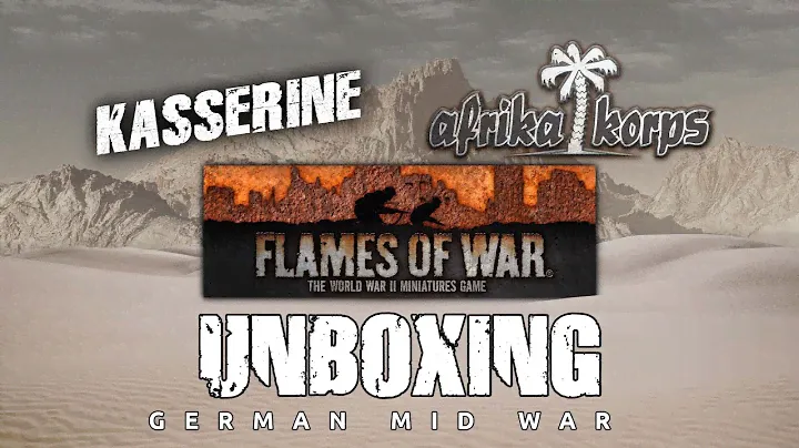 UNBOXING GERMANS | North Africa Mid-War Forces