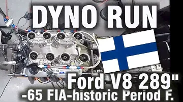Dyno run: Ford V8 289" 4.7 litre  -65 FIA-historic Period F