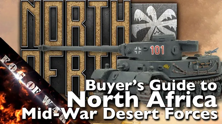 Review | Buyer's Guide to North Africa: Mid-War Desert Forces | Flames of War