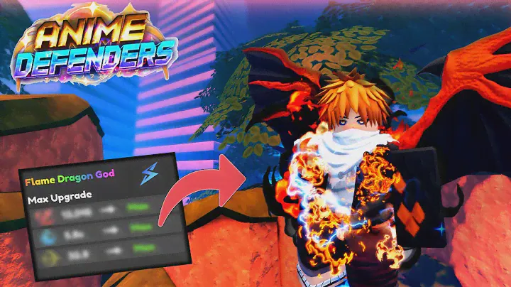 EVOLVING Flame Dragon King in Anime Defenders